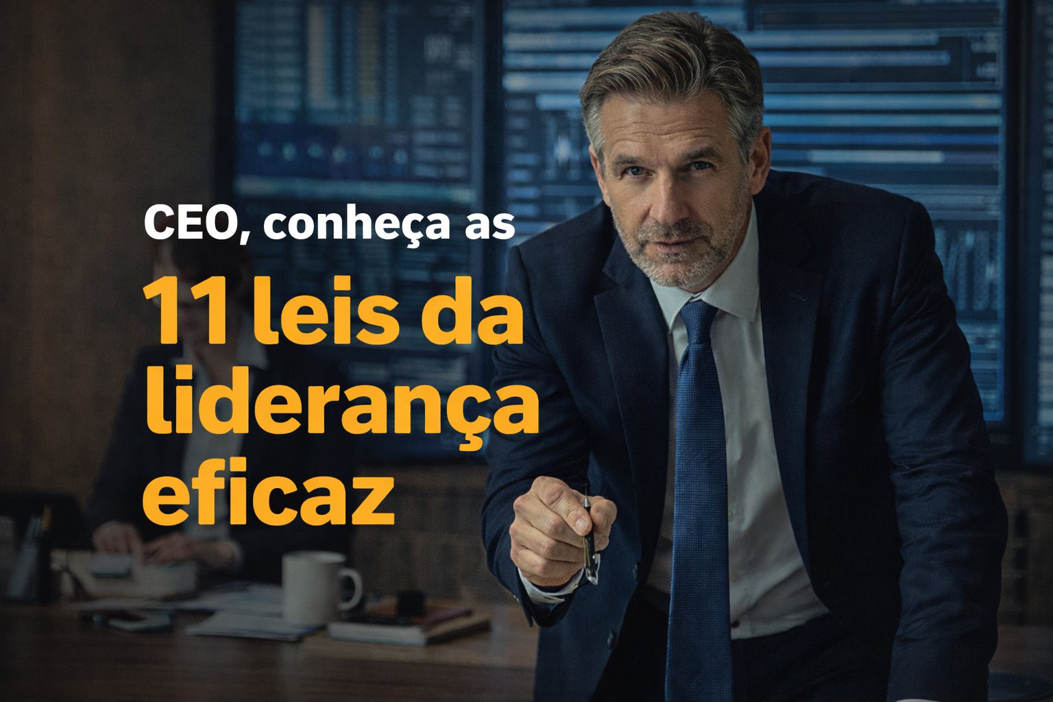 11 LEIS DA LIDERANÇA EFICAZ